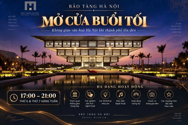 BẢO TÀNG HÀ NỘI MỞ CỬA BUỔI TỐI